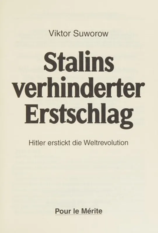 Beperkte Voorraad Stalins verhinderter Erstschlag. Hitler erstickt die Weltrevolution. - Viktor Suvorov