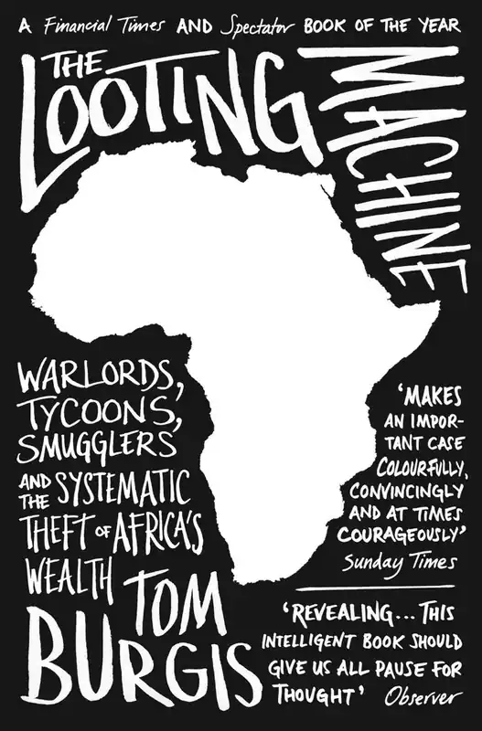 The Looting Machine - Tom Burgis Superprijs