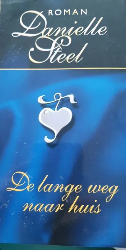 De lange weg naar huis - Danielle Steel Hoge Kwaliteit