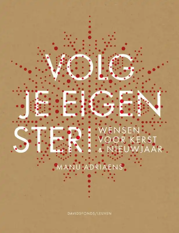 Volg je eigen ster - Manu Adriaens Hoge Kwaliteit