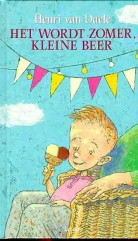 Hete Deal Het wordt zomer, kleine beer - Henri van Daele