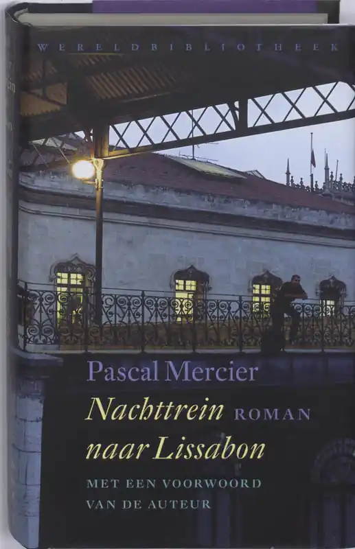 Direct Beschikbaar Nachttrein naar Lissabon - Pascal Mercier