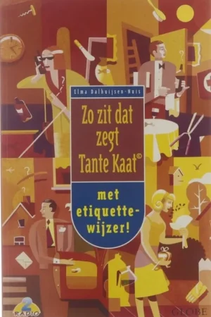 Zo zit dat, zegt Tante Kaat - Elma Dalhuijsen; Nuis Seizoensaanbieding
