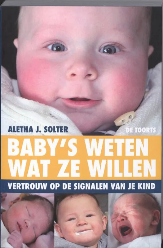 Baby's weten wat ze willen - Aletha J. Solter Dagaanbieding