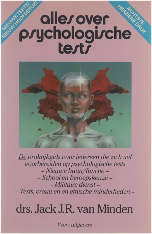 Laatste Versie Alles over psychologische tests - J.J.R. van Minden