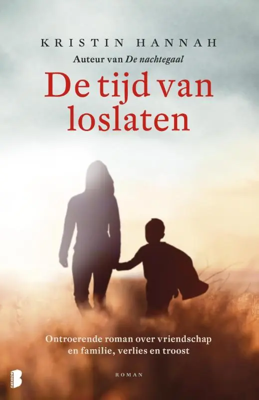 De tijd van loslaten - Kristin Hannah Bestel Nu