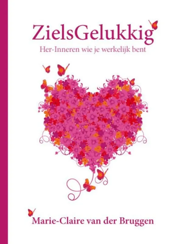 Koop Vandaag Zielsgelukkig - Marie-Claire Van der Bruggen