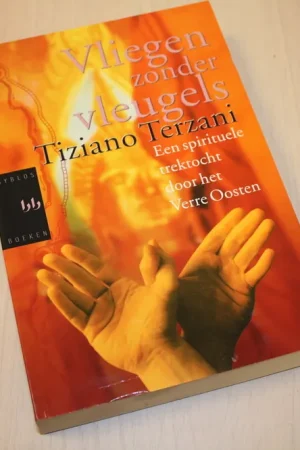 Vliegen zonder vleugels - T. Terzani Gratis Retour