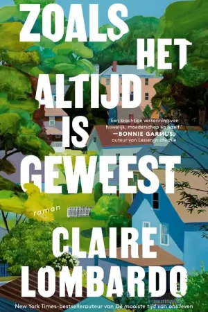 Zoals het altijd is geweest - Claire Lombardo Goedkoop