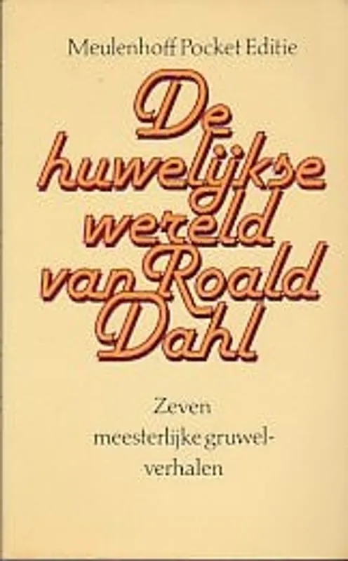 De huwelijkse wereld van Roald Dahl - Roald Dahl Koop Online