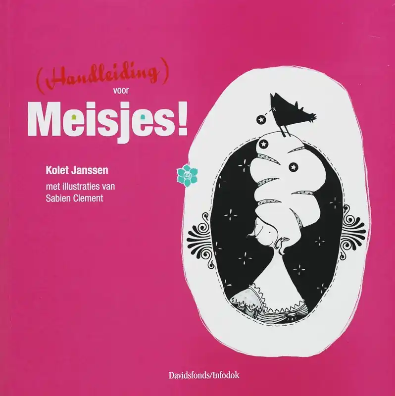 Handleiding voor meisjes! - Kolet Janssen Alleen Vandaag