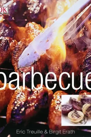 Alleen Vandaag Barbecue Where There's Smoke There's Flavour - Eric Treuille