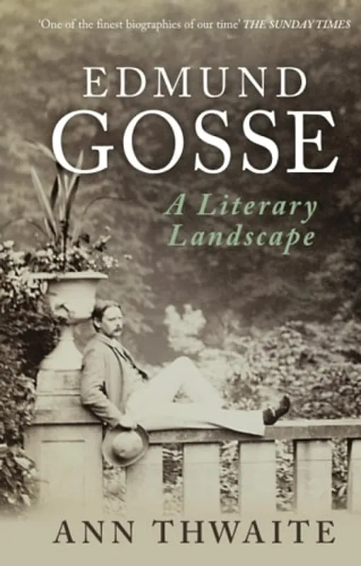 Hoge Kwaliteit Edmund Gosse A Literary Landscape - Ann Thwaite