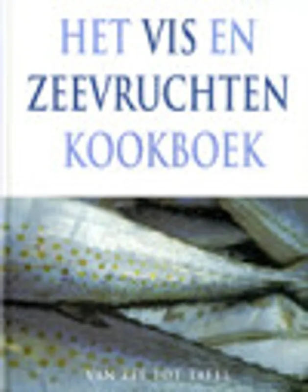 VIS EN ZEEVRUCHTEN KOOKBOEK - Susanna Tee Superprijs