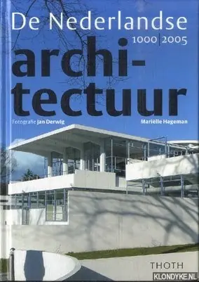 Finale Uitverkoop De Nederlandse architectuur 1000-2005 - M. Hageman