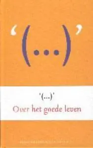 Over het goede leven - Verkuijlen, A. / Raay, R. van Voordeelprijs