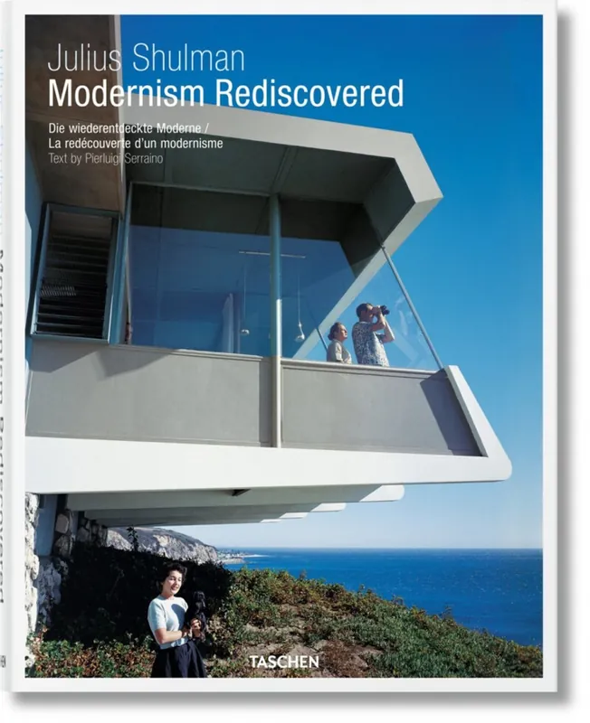 Julius Shulman. Modernism Rediscovered - Pierluigi Serraino Must-Have