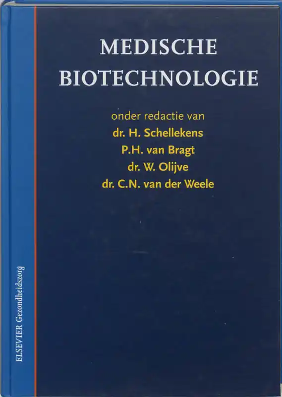 Must-Have Medische biotechnologie - B.H. Schellekens
