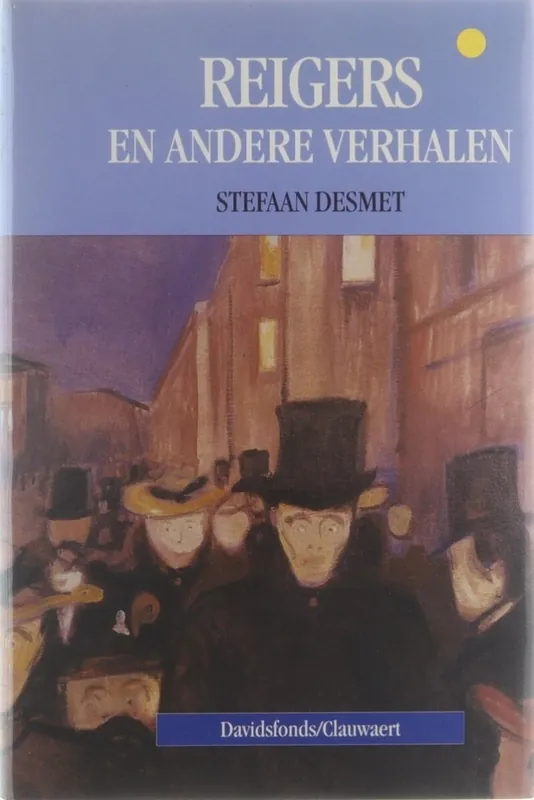 Hete Deal Reigers en andere verhalen - S. Desmet