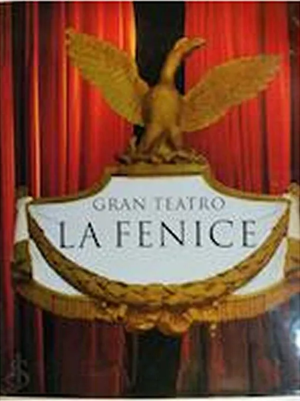 The Gran Teatro La Fenice - Giuseppe Pugliese Dagaanbieding