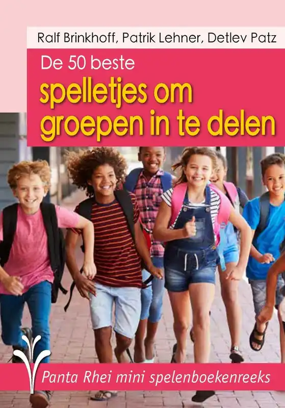 De 50 beste spelletjes om groepen in te delen - Ralf Brinkhoff; Detlev Patz; Patrik Lehner Gereduceerde Prijs