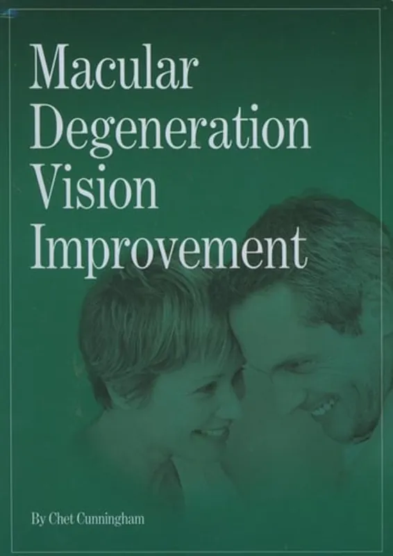 The Macular Degeneration Handbook Natural Ways to Prevent & Reverse it - Chet Cunningham Weekendaanbieding