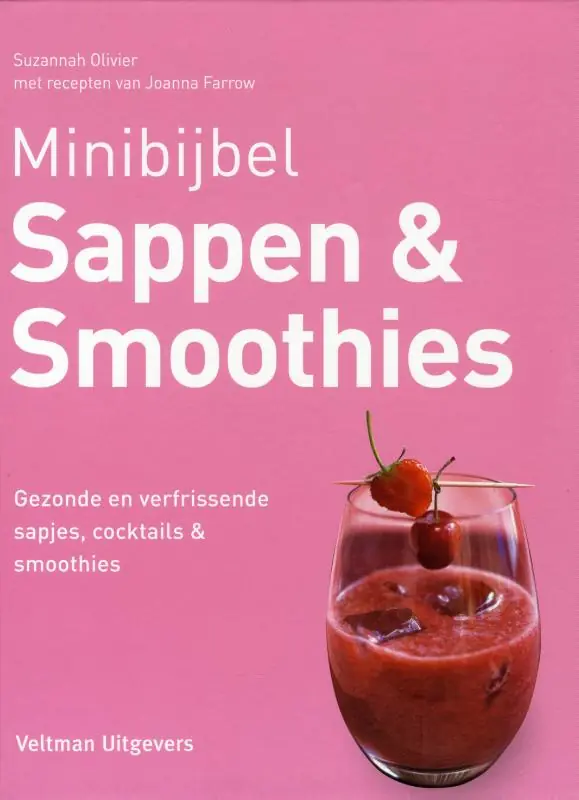 Sappen en smoothies - Suzannah Olivier; Joanna Farrow Uitverkoop