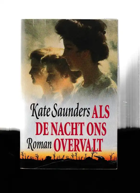 Rechtstreeks Van De Fabrikant Als de nacht ons overvalt. - Kate Saunders