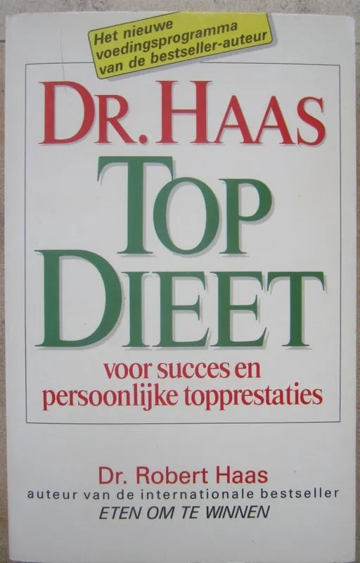 Top Dieet - Dr. Robert Haas Betrouwbaar