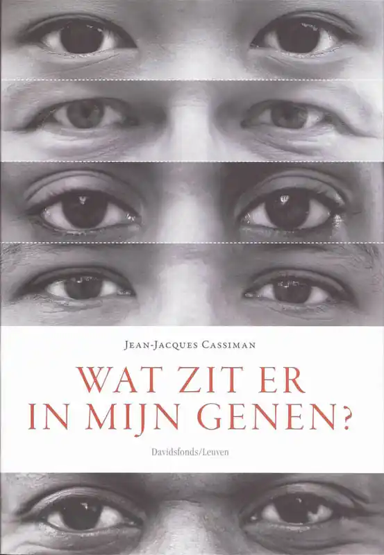 Hete Deal Wat zit er in mijn genen? - J. Cassiman; R. Decorte e.a.