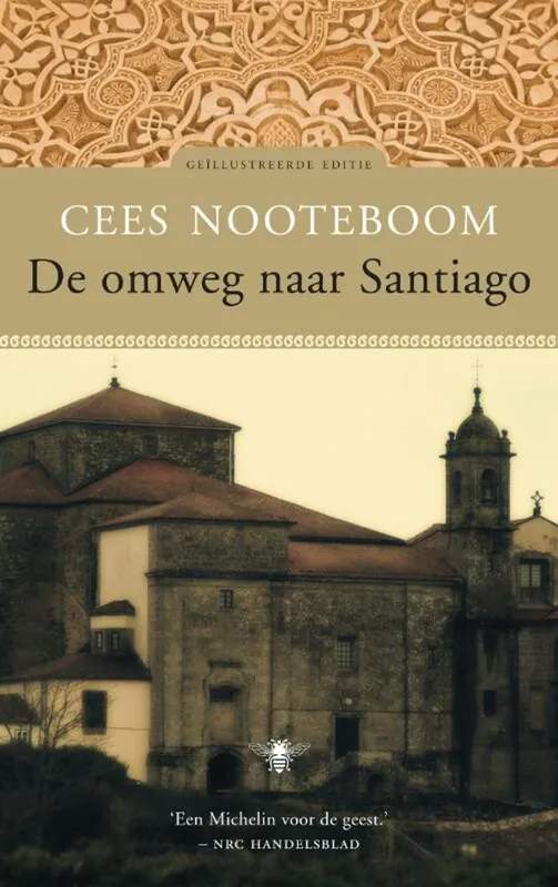De omweg naar Santiago - Cees Nooteboom Bestel Nu