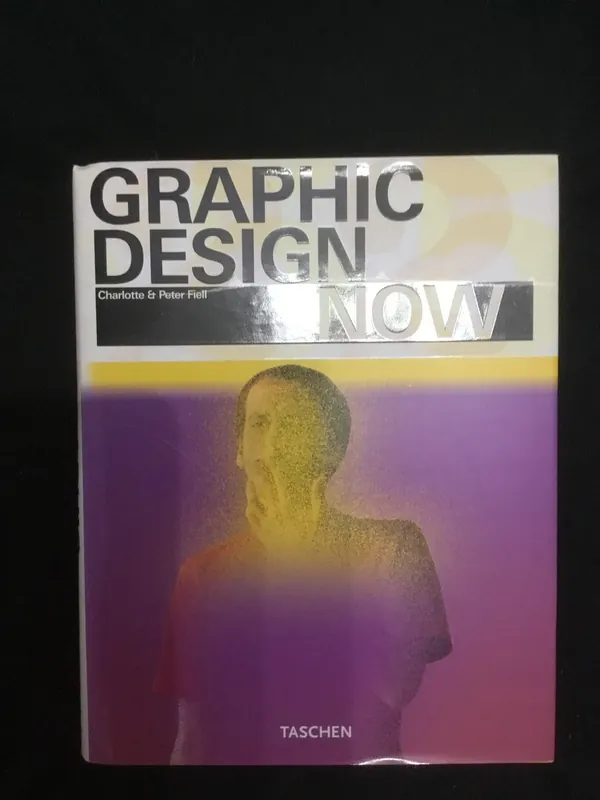 Gratis Retour Graphic Design Now - Fiell, Charlotte; Peter Fiell.