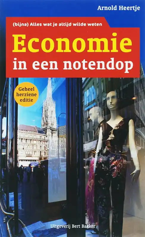 Economie in een notendop - A. Heertje Laatste Versie