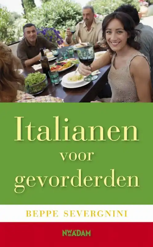 Laatste Versie Italianen voor gevorderden - Beppe Severgnini