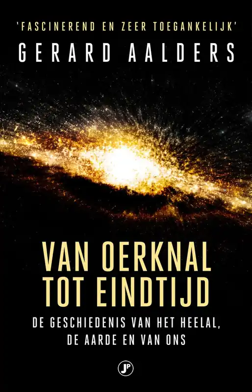 Van oerknal tot eindtijd - Gerard Aalders Betrouwbaar