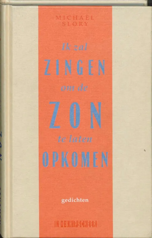 Ik zal zingen om de zon te laten opkomen - M. Slory Beste Prijs