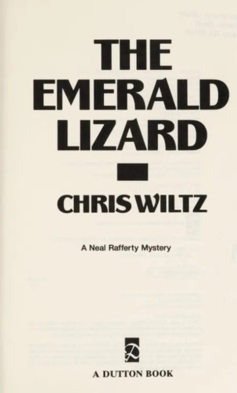 The Emerald Lizard A Neal Rafferty Mystery - Chris Wiltz Populair