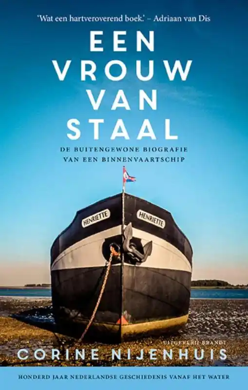 Een vrouw van staal - Corine Nijenhuis Beperkte Voorraad
