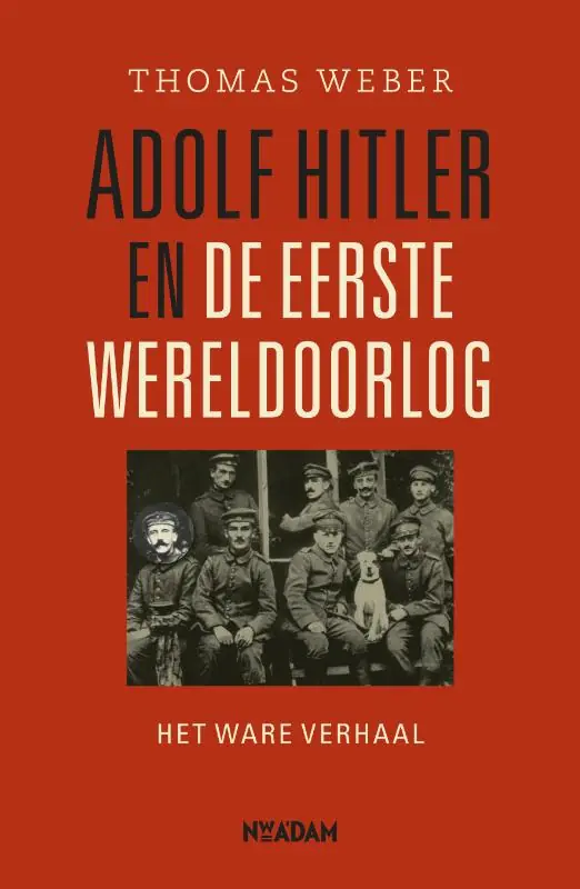 Adolf Hitler en de Eerste Wereldoorlog - Thomas Weber Korting