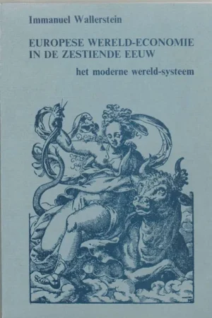 Weekendaanbieding Mercantillisme en de consolidatie van de Europese wereldeconomie 1600-1750 - I. Wallerstein