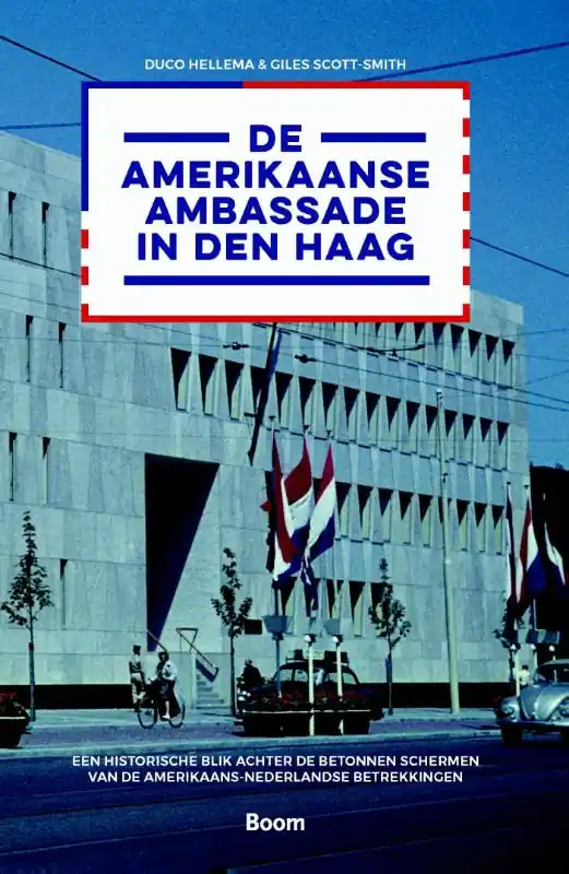 Lage Kosten De Amerikaanse ambassade in Den Haag - Hellema, Duco & Giles Scott-Smith