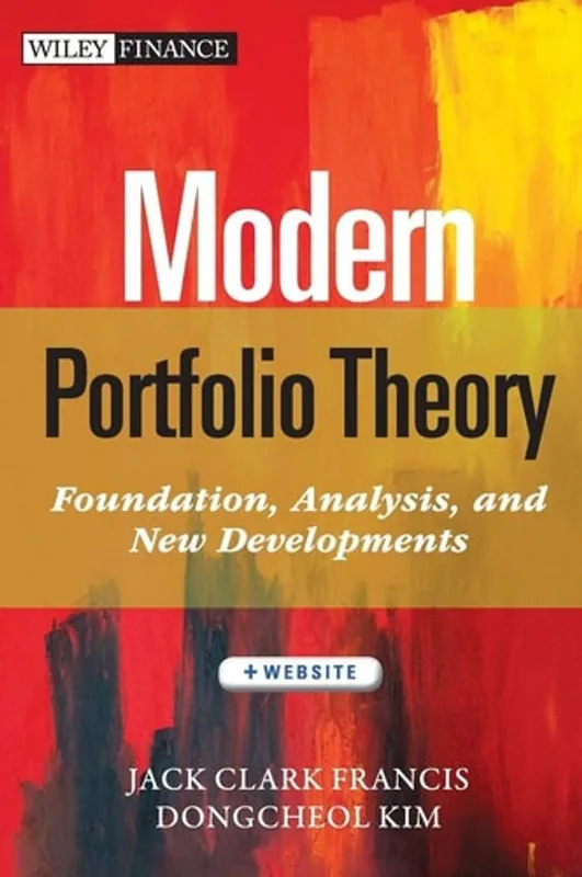 Dagaanbieding Modern Portfolio Theory, + Website: Foundations, Analysis, and New Developments - Jack Clark Francis, Dongcheol Kim