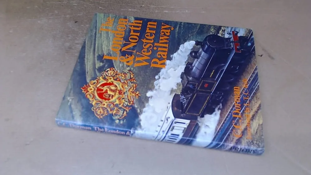 The London & North Western Railway - C. C. Dorman Bestel Nu