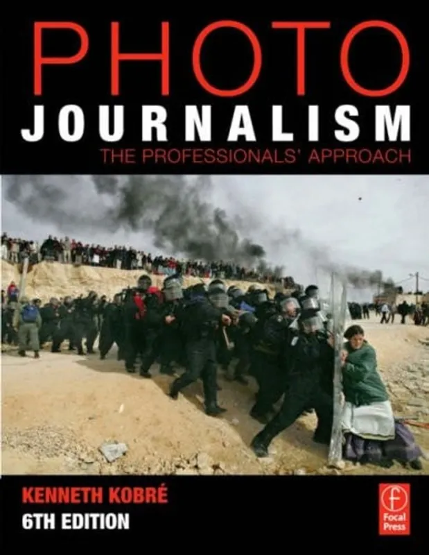 Rechtstreeks Van De Fabrikant Photojournalism, Sixth Edition - Kenneth Kobre