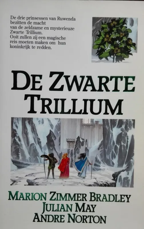 De Zwarte Trillium - Marion Zimmer Bradley, Julian May, Andre Norton Beste Prijs