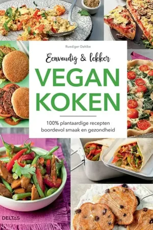 Vegan koken - Rüdiger Dahlke Rechtstreeks Van De Fabrikant