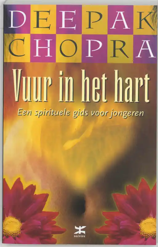 Superprijs Vuur in het hart - Deepak Chopra