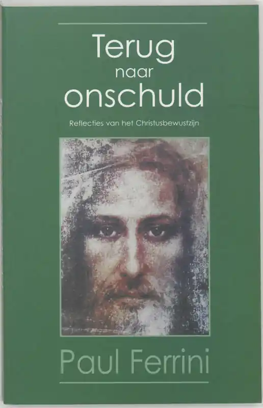 Terug naar onschuld - Paul Ferrini Express Levering