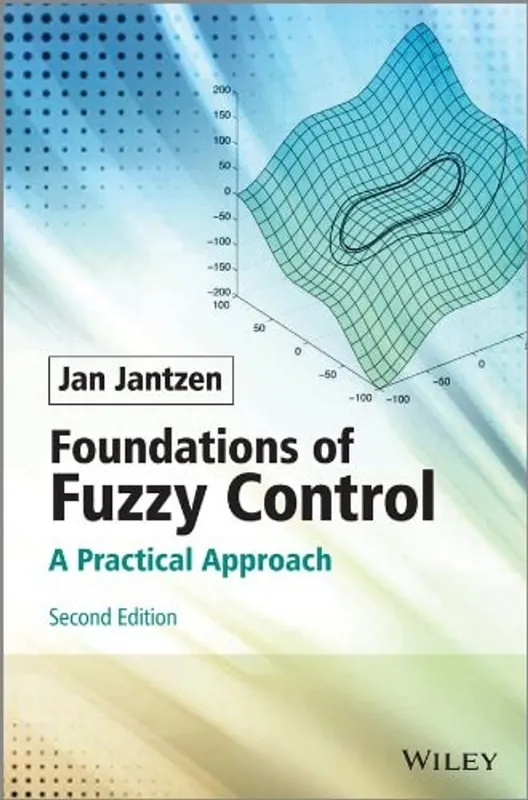 Laatste Versie Foundations of Fuzzy Control A Practical Approach - Jan Jantzen