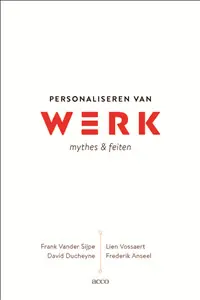 Aanbieding Personaliseren van werk - Frank Vander Sijpe; David Ducheyne; Lien Vossaert; Frederik Anseel